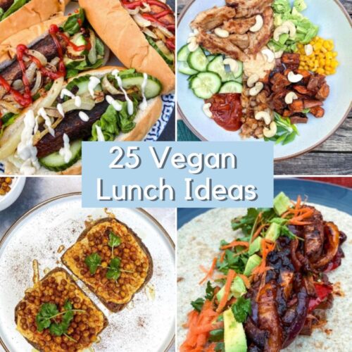 25 Vegan Lunch Ideas You NEED to try in 2021